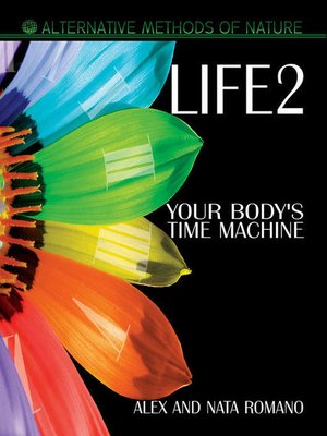 cover image of LIFE 2. Your body's Time Machine